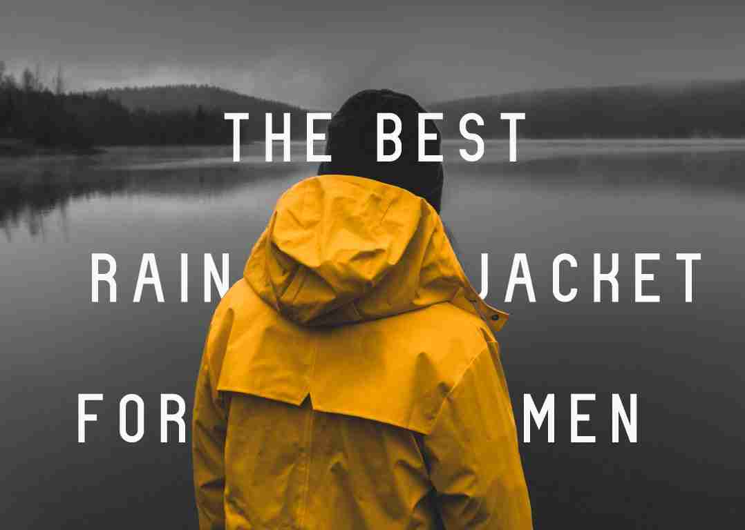 Stay dry in spring rain with the best mens raincoats