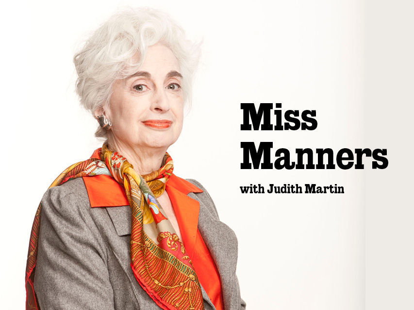 Manners judith turn millennium Miss manners wander into our house