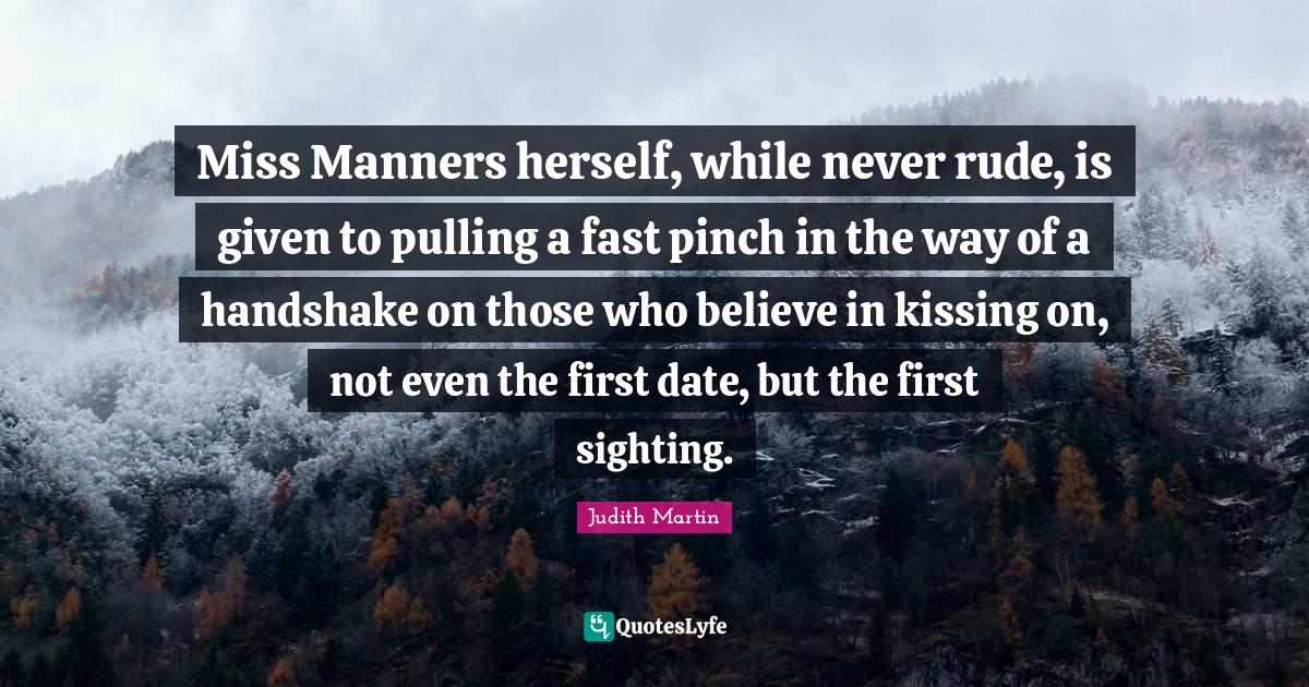 Miss manners yell at me when i run